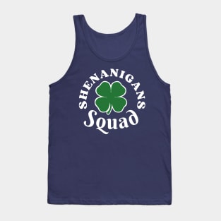 Shenanigans Squad Irish Shamrock Clover Leaf Funny St Patricks Day Tank Top